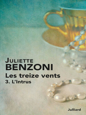 cover image of Les treize vents tome 3--L'Intrus